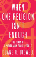 When_one_religion_isn_t_enough